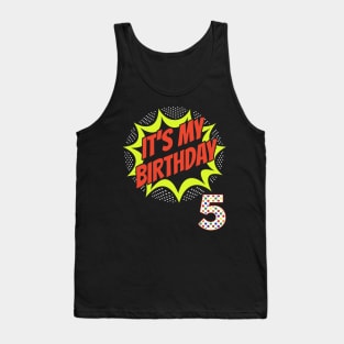 its my birthday t-shirts Tank Top